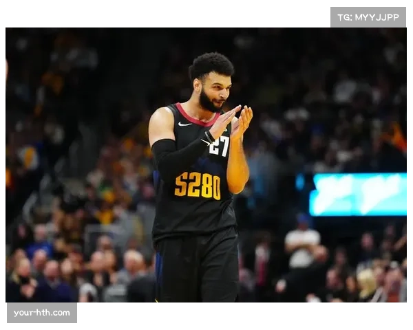 掘金穆雷30分4助攻 后场双核驱动进攻体系高效运转